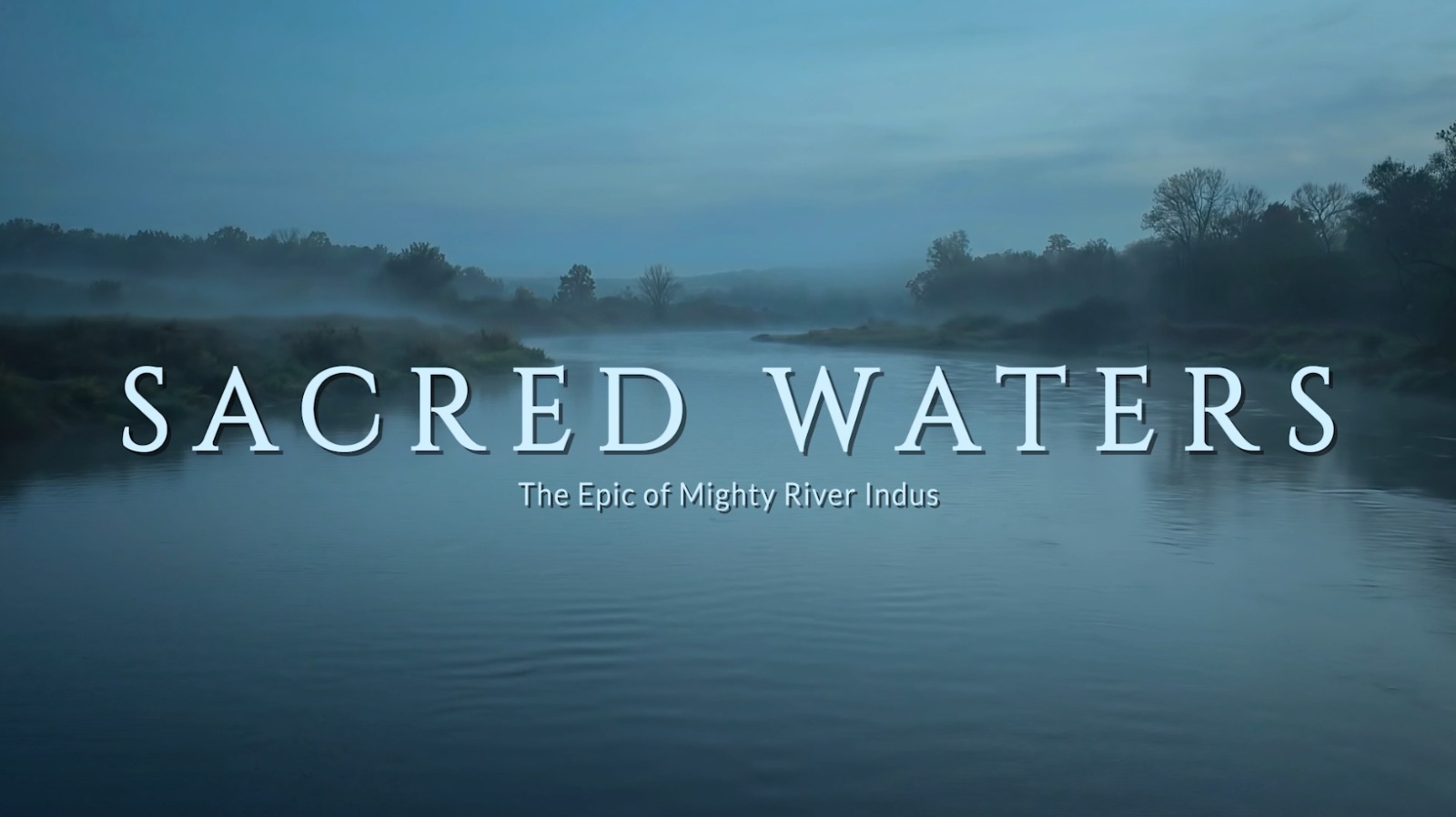 Sacred Waters documentary title card